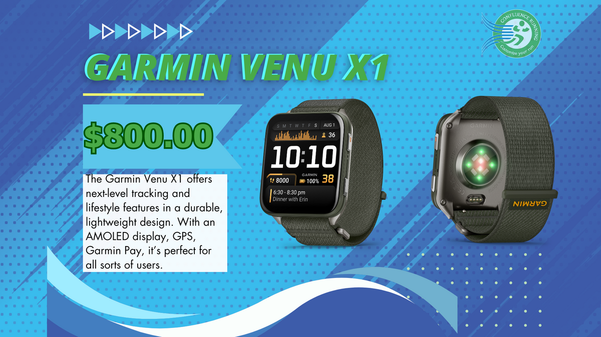 Premium Performance with the *NEW* Garmin Venu X1 – Now at Confluence Running