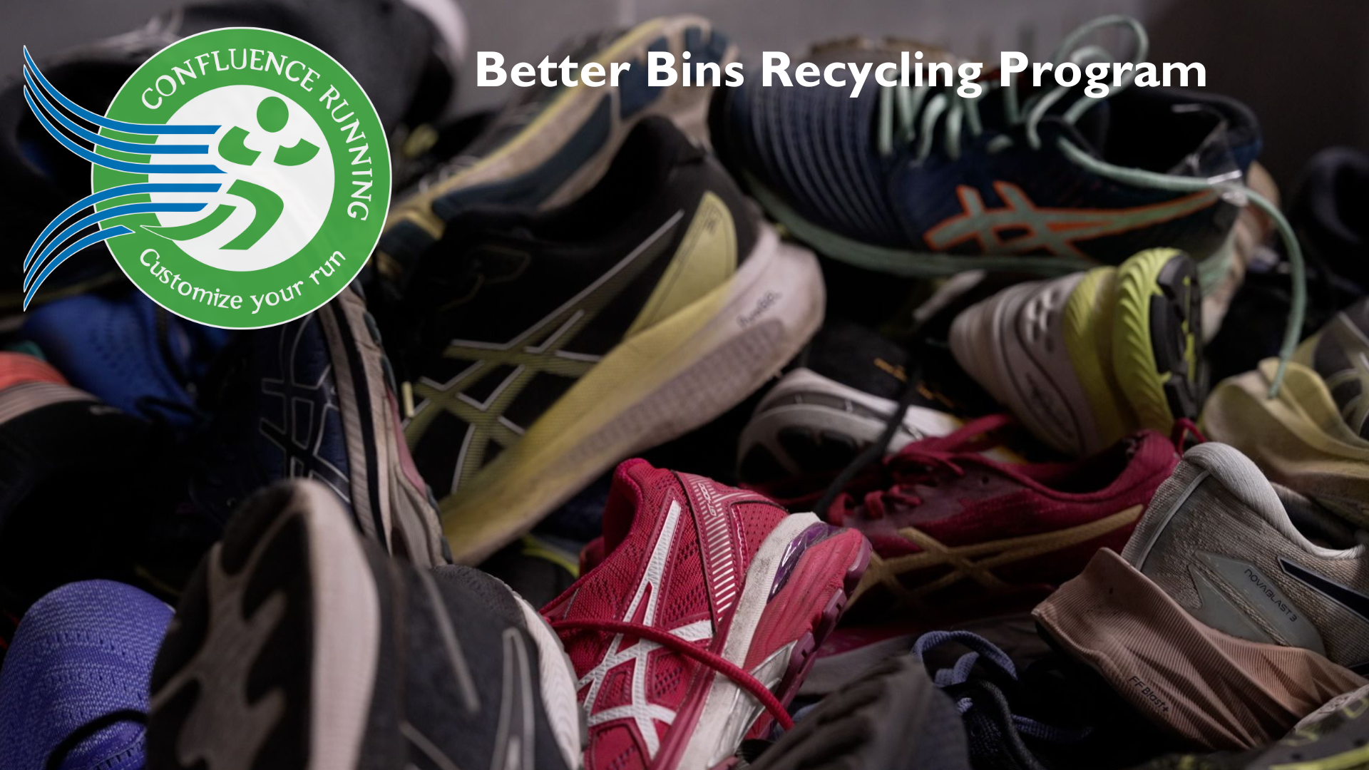 Confluence Running Better Bins shoe recycling program with Sneaker Impact